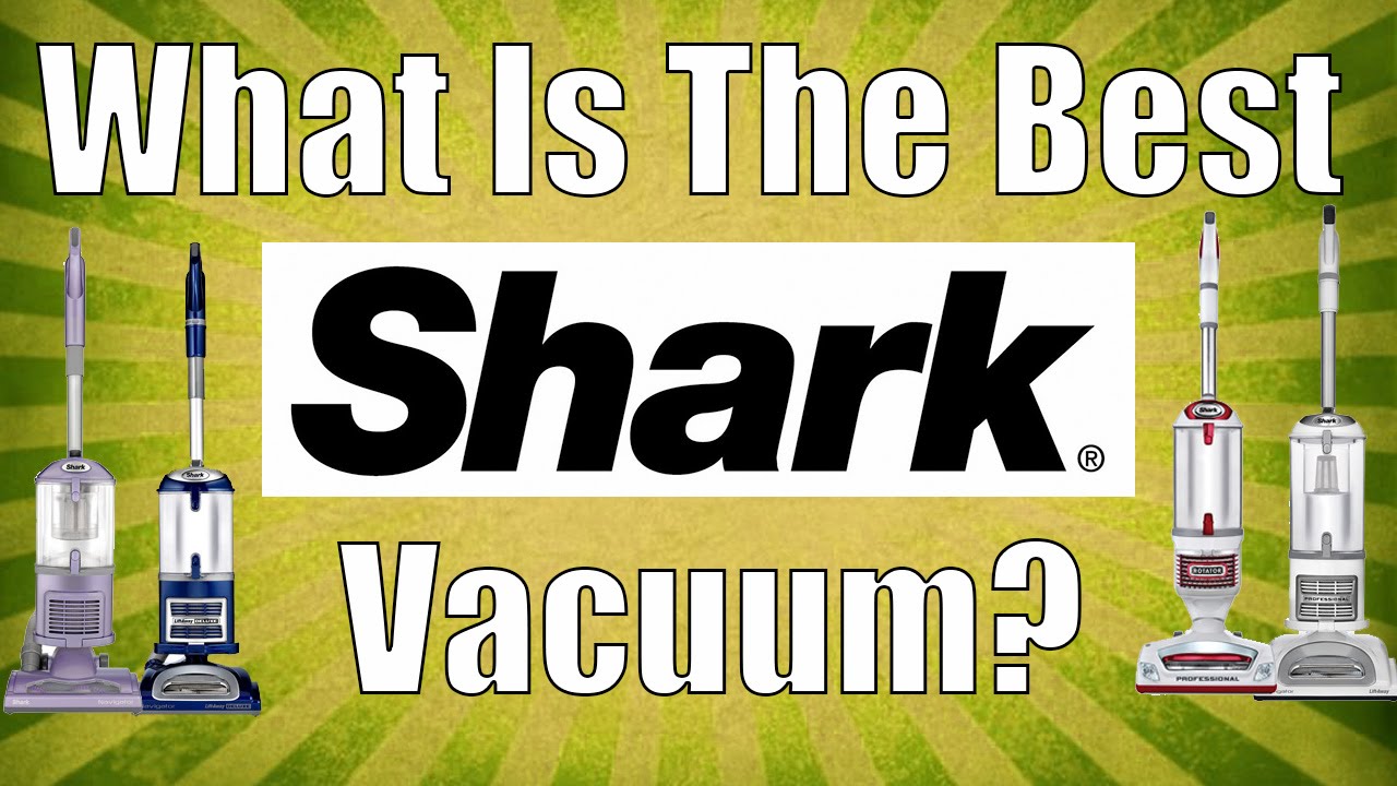 Top 6 Best Shark Vacuums ( Jan 2020 )